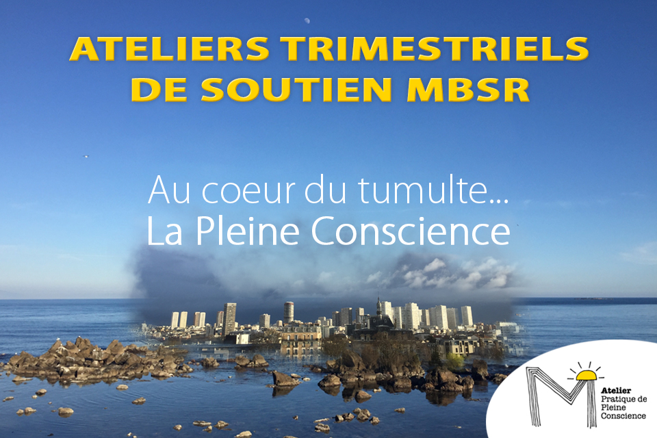 1er ateliers trimestriels mbsr